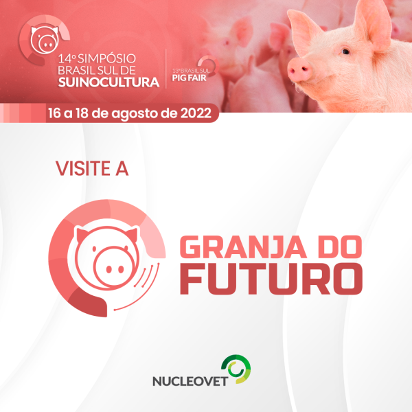 Granja do Futuro apresenta novidades do mercado no 14� SBSS 