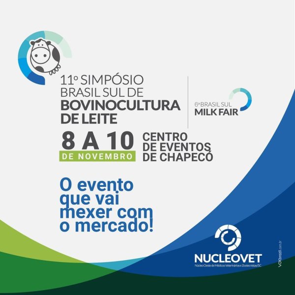 6� Brasil Sul Milk Fair re�ne empresas do setor de bovinocultura em Chapec�