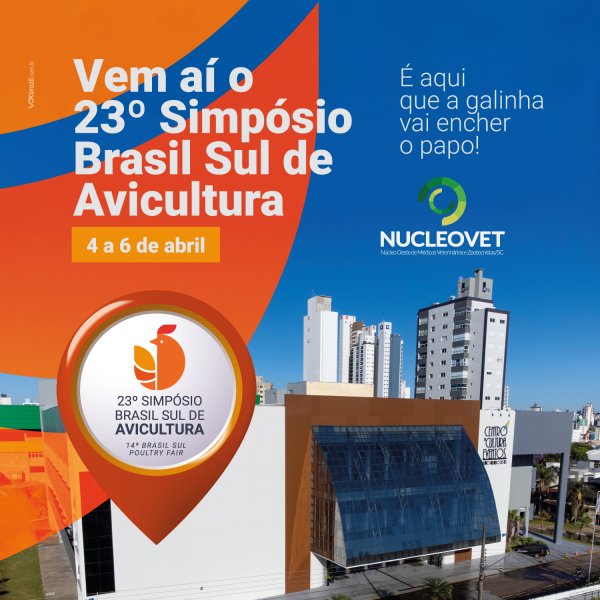 Simp�sio Brasil Sul de Avicultura  ocorrer� de 4 a 6 de abril
